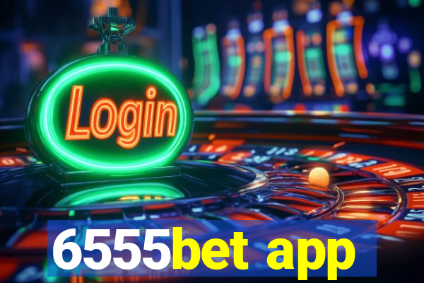 6555bet app